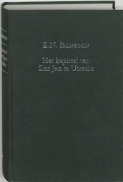 Het kapittel van Sint Jan te Utrecht - E.N. Palmboom (ISBN 9789065502674)