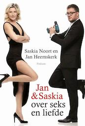 Jan & Saskia over seks en liefde - Saskia Noort, Jan Heemskerk (ISBN 9789057596100)