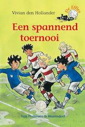 Een spannend toernooi - Vivian den Hollander (ISBN 9789047500117)