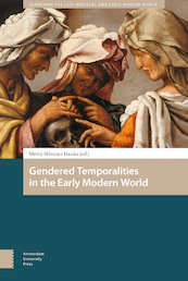 Gendered Temporalities in the Early Modern World - (ISBN 9789048535262)