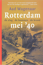 Rotterdam '40 - A. Wagenaar (ISBN 9789077895405)