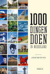 1000 dingen doen in Nederland - Jeroen van der Spek (ISBN 9789021575872)