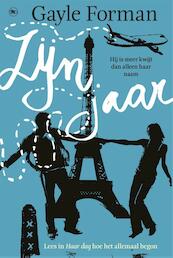 Zijn jaar - Gayle Forman (ISBN 9789044344103)