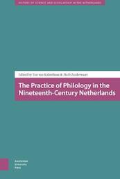 The practice of philology in the nineteenth-century Netherlands - (ISBN 9789048522033)