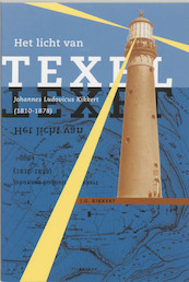 Het licht van Texel - J.G. Kikkert (ISBN 9789065505330)