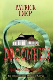 Droomhuis - Patrick Dep (ISBN 9781616279387)