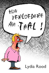 Hun verloedere me taal - Lydia Rood (ISBN 9789490848514)