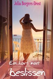 Een hart moet beslissen - Julia Burgers-Drost (ISBN 9789020532654)