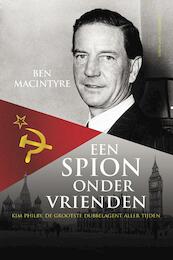 Een spion onder vrienden - Ben Macintyre (ISBN 9789035142442)