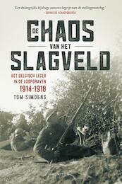 De chaos van het slagveld - Tom Simoens (ISBN 9789492159663)