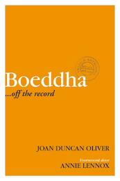 Boeddha ...off the record - Joan Duncan Oliver, Annie Lennox (ISBN 9789045311975)