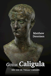 Gaius Caligula - Matthew Dennison (ISBN 9789401914420)