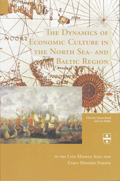 The dynamics of Economic Culture in the North Sea- and Baltic Region - (ISBN 9789065508829)