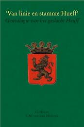 Van Linie en Stamme Hueff - G. Heuff, L.M. van der Hoeven (ISBN 9789065509321)