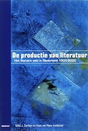 De productie van literatuur - (ISBN 9789077503447)