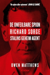 De onfeilbare spion - Owen Matthews (ISBN 9789046821213)