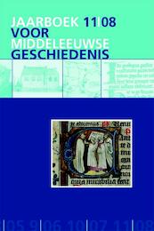 Jaarboek voor Middeleeuwse Geschiedenis 11 2008 - (ISBN 9789087040642)