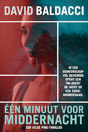 Eén minuut voor middernacht - David Baldacci (ISBN 9789044977196)