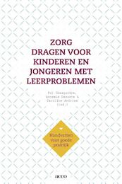 Zorg dragen voor kinderen en jongeren met leerproblemen - Pol Ghesquiere, Annemie Desoete (ISBN 9789033497988)