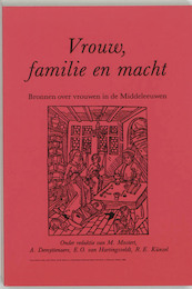 Vrouw, familie en macht - (ISBN 9789065502315)