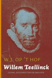 Willem Teellinck - W.J. op 't Hof (ISBN 9789088650482)