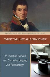 Weest wel met alle menschen - Cornelius de Jong van Rodenburgh (ISBN 9789087042820)