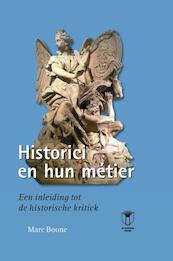 Historici en hun metier - Marc Boone (ISBN 9789038225289)