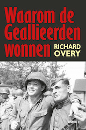 Waarom de geallieerden wonnen - R. Overy (ISBN 9789059116979)