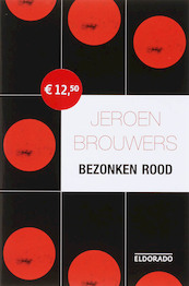 Bezonken rood - Jeroen Brouwers (ISBN 9789047100348)