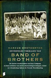 Onvertelde verhalen van Band of Brothers - Marcus Brotherton (ISBN 9789460922169)