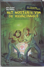 Het mysterie van de haarcirkels - Marc de Bel, Guy Didelez (ISBN 9789022320075)