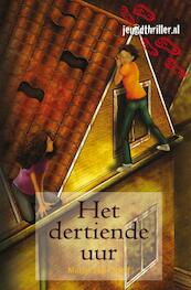 Het dertiende uur - Marjet van Cleeff (ISBN 9789025855581)