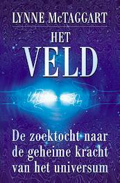 Het veld - Lynne McTaggart (ISBN 9789020209129)