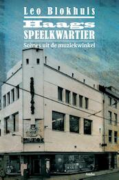 Haags speelkwartier - Leo Blokhuis (ISBN 9789026326769)