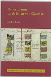 Repertorium op de lenen van Gaasbeek - J.C. Kort (ISBN 9789065506764)