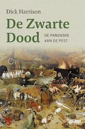 De Zwarte Dood - Dick Harrison (ISBN 9789401917780)