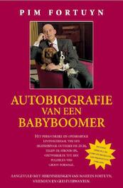 Autobiografie van een babyboomer - Pim Fortuyn (ISBN 9789045200286)