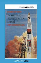 Mens in het uitdijende heelal I - T. de Vries (ISBN 9789031502981)