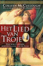 Het lied van Troje - Coleen McCullough (ISBN 9789022524763)