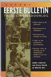 Eerste bulletin van de Tweede Wereldoorlog - (ISBN 9789075323528)