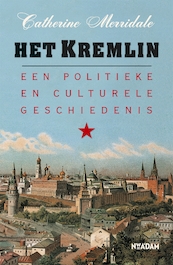 Kremlin - Catherine Merridale (ISBN 9789046815052)