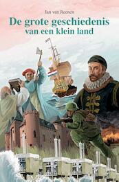 Grote geschiedenis van een klein land - Jan van Reenen (ISBN 9789462789401)