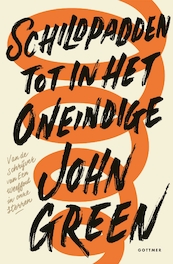 Schildpadden tot in het oneindige - John Green (ISBN 9789025768539)