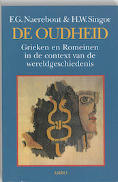 De Oudheid - F.G. Naerebout, H.W. Singor (ISBN 9789026317293)