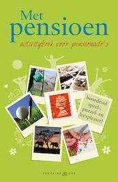 Met pensioen! - Karen Groeneveld (ISBN 9789460540875)