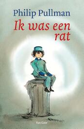 Ik was een rat - Pullman (ISBN 9789000315642)