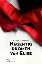 Negentig dromen van Elise - Lucinda Carrington (ISBN 9789401600309)