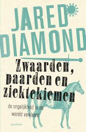 Zwaarden, paarden en ziektekiemen - Jared Diamond (ISBN 9789000319329)