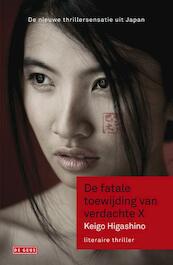 Fatale toewijding van verdachte X - Keigo Higashino (ISBN 9789044529630)