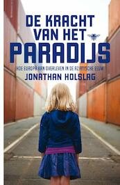 De kracht van het paradijs - Jonathan Holslag (ISBN 9789085425298)